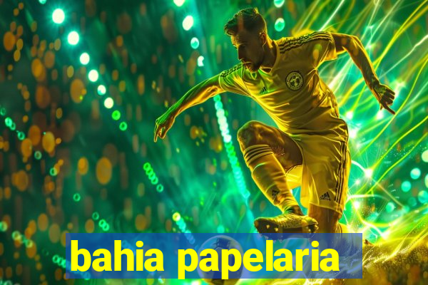 bahia papelaria